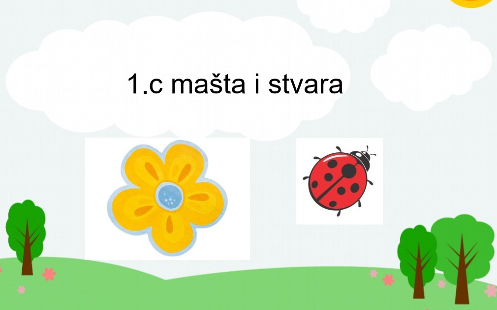 Mašta radi svašta u 1. c razredu